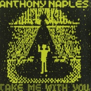 Front View : Anthony Naples - Take Me With You (LP) - ANS / ANS2000