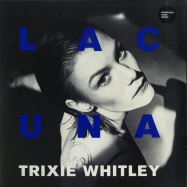 Front View : Trixie Whitley - LACUNA (LP+MP3) - Unday Records / UNDAY085LP