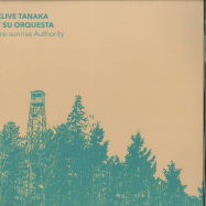 Front View : Clive Tanaka Y Su Orquesta - PRE-SUNRISE AUTHORITY (CLEAR LP + MP3) - Tall Corn Music / TC-039 / FOF179