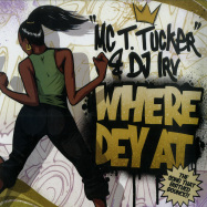 Front View : MC T. Tucker & DJ Irv - WHERE DEY AT (GOLDEN 7 INCH) - Superjock Records / SJ118