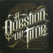 Front View : Verb T & Pitch 92 - A QUESTION OF TIME (CD) - High Focus / HFRCD116