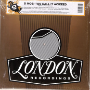 Front View : D-Mob - WE CALL IT ACIEED REMIXES - London Records / LMS5521335