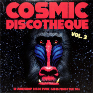 Front View : Various Artists - COSMIC DISCOTHEQUE VOL. 3 (LP) - Naughty Rhythm / NRR003LP