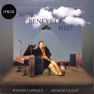 Front View : Wannes Cappelle & Nicolas Callot - KOM, BENEVELT MIE! (LP + CD) - BBClassic / BBCLASSIC001