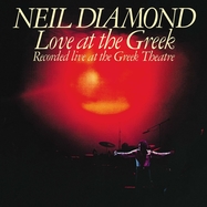 Front View : Neil Diamond - LOVE AT THE GREEK (LIVE AT GREEK THEATRE 1976, 2LP) - Capitol / 0882177