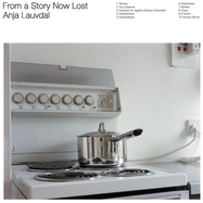 Front View : Anja Lauvdal - FROM A STORY NOW LOST (LP) - Smalltown Supersound / 00154878
