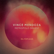 Front View :  Vince Mendoza & Metropole Orkest - OLYMPIANS (LP) - Modern Recordings / 405053884558