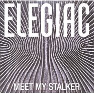Front View : Elegiac - MEET MY STALKER - UPP Records / UPP002