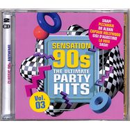Front View : Various - SENSATION 90S VOL. 3 - THE ULTIMATE PARTY HITS (2CD) - Pink Revolver / 26424772