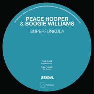 Front View : Peace Hooper & Boogie Williams - SUPERFUNKULA (7 INCH) - Sound Exhibitions Records / SE59VL