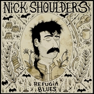 Front View : Nick Shoulders - REFUGIA BLUES (LP) - GAR HOLE RECORDS / LPGRHL28