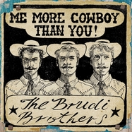 Front View : Brudi Brothers - MOTHERLAND / - ME MORE COWBOY THAN YOU - EP (7 INCH) - MOM+POP / SIMP870
