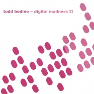 Front View : Todd Bodine - DIGITAL MADNESS II - Highgrade019