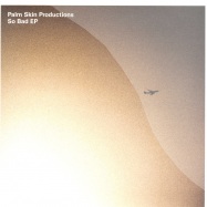 Front View : Palm Skin Productions - SO BAD EP - Freerange / fr059
