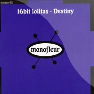Front View : 16 Bit Lolitas - DESTINY - Monofleur / mofl02