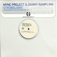 Front View : Mync Project & Danny Rampling - STROBELIGHT PART 2 - Positiva / 12TIVX234