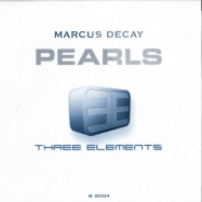 Front View : Marcus Decay - PEARLS - Three Elements / B6004