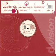 Front View : Moment of Truth - LOVIN YOU IS KILLING ME - D Vision / DV476