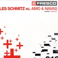 Front View : Les Schmitz vs. Amo & Navas - POSITIVE / NEGATIVE - Fresco0166