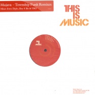 Front View : Mujava - TOWNSHIP FUNK REMIXES - This Is Music / thisim009