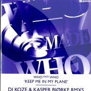 Front View : Who Made Who - KEEP ME IN MY PLANE - Gomma128