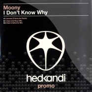 Front View : Moony - I DONT KNOW WHY - Hed Kandi / HK90P1