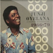 Front View : Tunji Oyelana - A NIGERIAN RETROSPECTIVE 1966 -89 (2CD) - Soundway / SNDWCD043