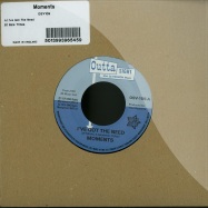 Front View : Moments - I VE GOT THE NEED / NINE TIMES (7 INCH) - Outta Sight / OSV109