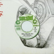 Front View : Roy Graham - WHY SHOULD YOU (7 INCH) - Pressure Sounds / pss085