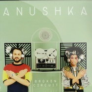 Front View : Anushka - BROKEN CIRCUIT (2X12 LP + MP3) - Brownswood / bwood0124l