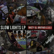 Front View : Nasty Ill Brother S.U.G.I. - SLOW LIGHTS (LP) - Jazzy Sports / jsv170