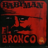 Front View : Babyman - EL BRONCO (7 INCH) - Staatsakt / 3715042