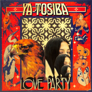 Front View : Ya Tosiba - LOVE PARTY (LP) - Asphalt Tango / 142061 / 05142061