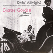 Front View : Dexter Gordon - DOIN ALLRIGHT (180G LP) - Blue Note / 7743593