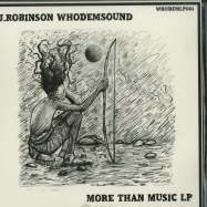 Front View : J. Robinson WhoDemSound - MORE THAN SOUND (LP) - WhoDemSound / WhodemLP001