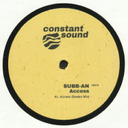 Front View : SUBB AN - ACCESS (BEAKS/RELIC MIXES) - Constant Sound / CS 019