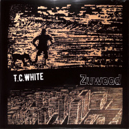Front View : T.C.WHITE - ZUWOOD - Moto Music / Moto012