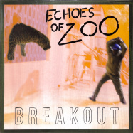 Front View : Echoes Of Zoo - BREAKOUT (LP) - DE W.E.R.F. / WERF176LP
