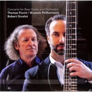 Front View : Robert Groslot / Thomas Fiorini / Brussels Philharmonic - CONCERTO FOR BASS GUITAR AND ORCHESTRA (LP) - Antarctica / AR35
