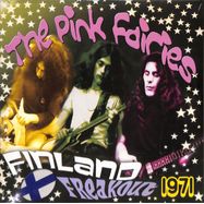 Front View : Pink Fairies - FINLAND FREAKOUT 1971 (CLEAR PINK VINYL) (LP) - Floating World Records / 1064281FWL
