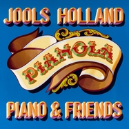Front View : Jools Holland - PIANOLA.PIANO & FRIENDS (2LP) (180GR.) - Warner Music International / 9029665681