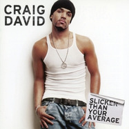 Front View : Craig David - SLICKER THAN YOUR AVERAGE (2LP) - Sony Music / 88985426091