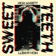 Front View : Sweet Teeth - HIGH ANXIETY (LP) - Lovely / LLYLPPI54