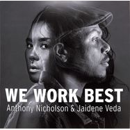 Front View : Anthony Nicholson & Jaidene Veda - WE WORK BEST - Circular Motion / CMV-061