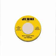 Front View : Tony Troutman - WHATS THE USE? / INSTRUMENTAL (7 INCH) - Jerri / J102