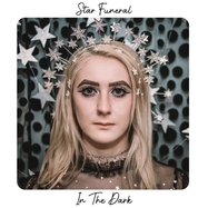 Front View : Star Funeral - IN THE DARK (SILVER VINYL) (LP) - Count Your Lucky Stars / 00157312