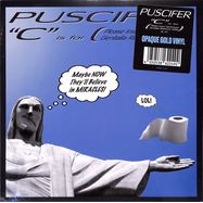 Front View : Puscifer - C IS FOR(PLEASE INSERT SOPHOMORIC GENITALIA REFERE (gold LP) - BMG Rights Management / 405053862249