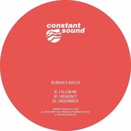 Front View : Burnski / Kepler - FOLLOW ME - Constant Sound / CS 043