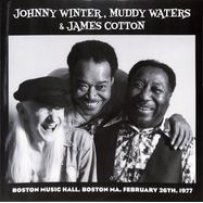 Front View : J. Winter / M. Waters / J. Cotton - LIVE IN BOSTON MUSIC HALL 1977 (BLACK VINYL) (LP) - Floating World Records / 2964531FWL