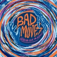 Front View : Bad Moves - WEARING OUT THE REFRAIN (LP) - Don Giovanni / LPDGC302